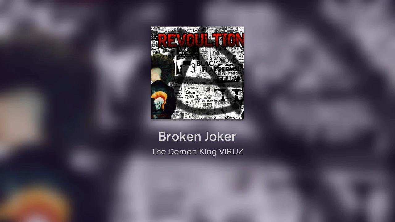 2021-10-20 Broken Joker (Song)