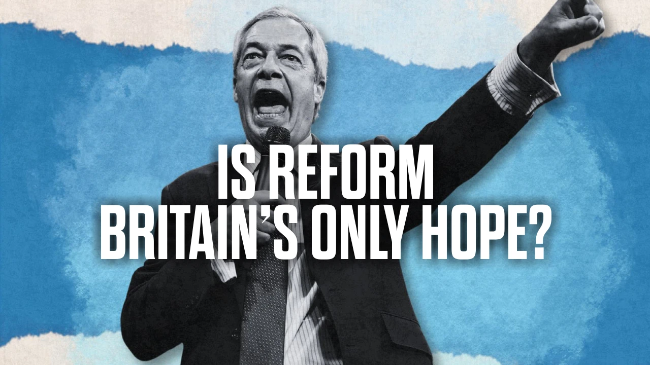 Is Reform Britain's Only Hope? thumbnail