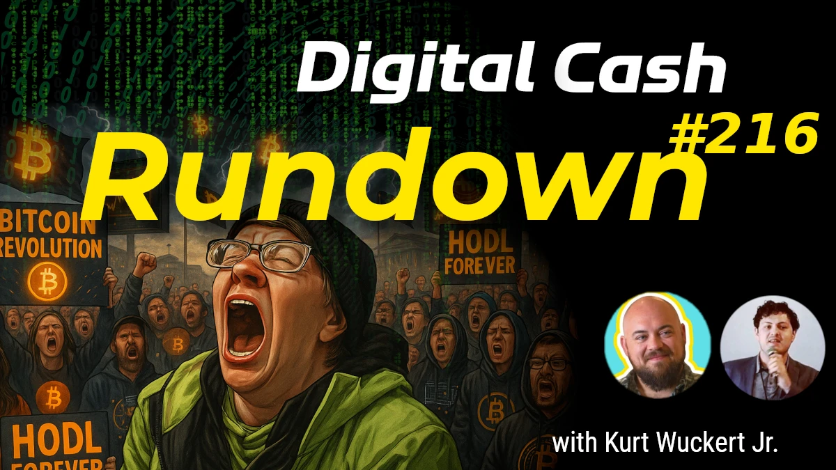 Bitcoin Maximalists Melt Down Over Epstein: Digital Cash Rundown 216 with Kurt Wuckert Jr.