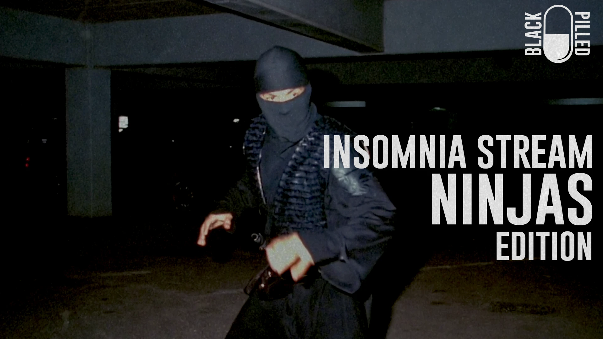 INSOMNIA STREAM: NINJAS EDITION episode artwork