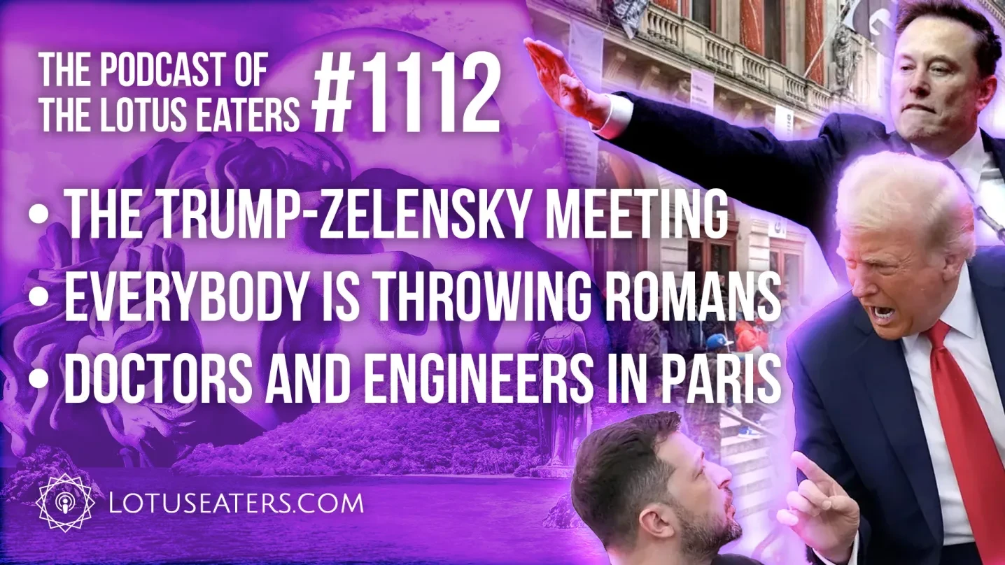 The Podcast of the Lotus Eaters #1112 thumbnail