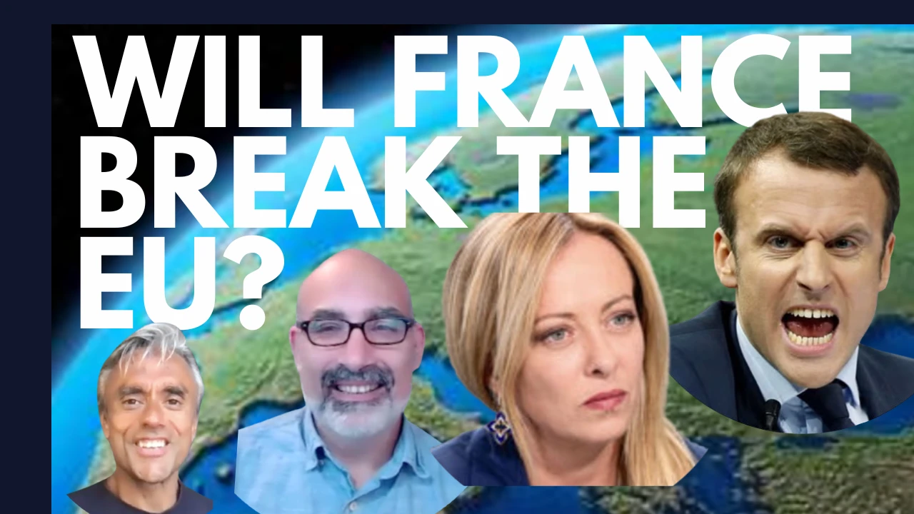 WILL FRANCE BREAK THE EU? CRISIS & CHAOS IN EUROPE & THE UK! - WITH TOM LUONGO
