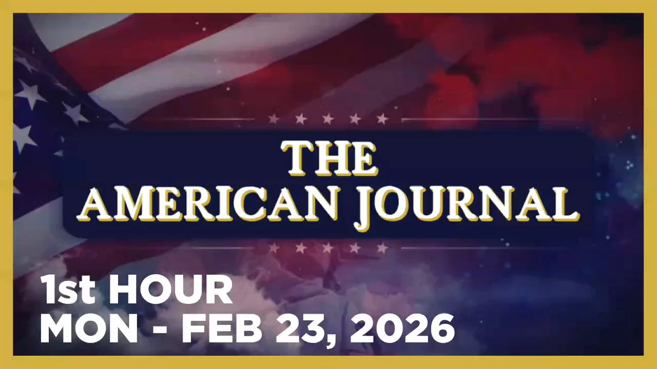 THE AMERICAN JOURNAL [1 of 3] Monday 2/23/26 • ROB DEW - News, Reports & Analysis • Infowars