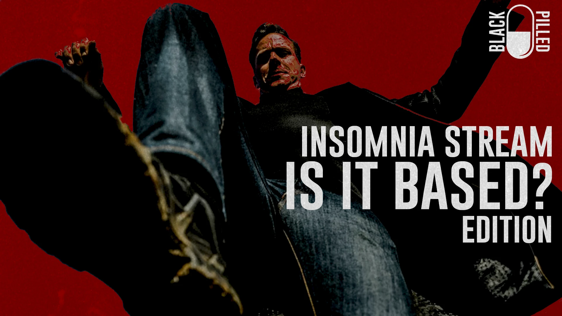 INSOMNIA STREAM: IS IT BASED EDITION