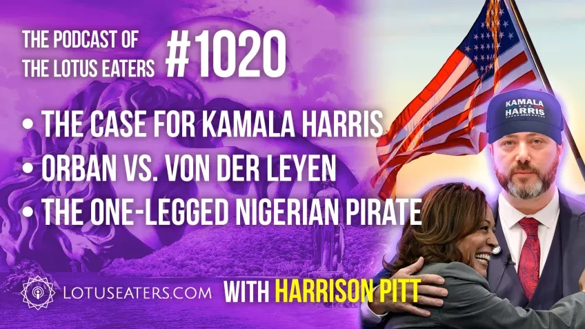 The Podcast of the Lotus Eaters #1020 thumbnail