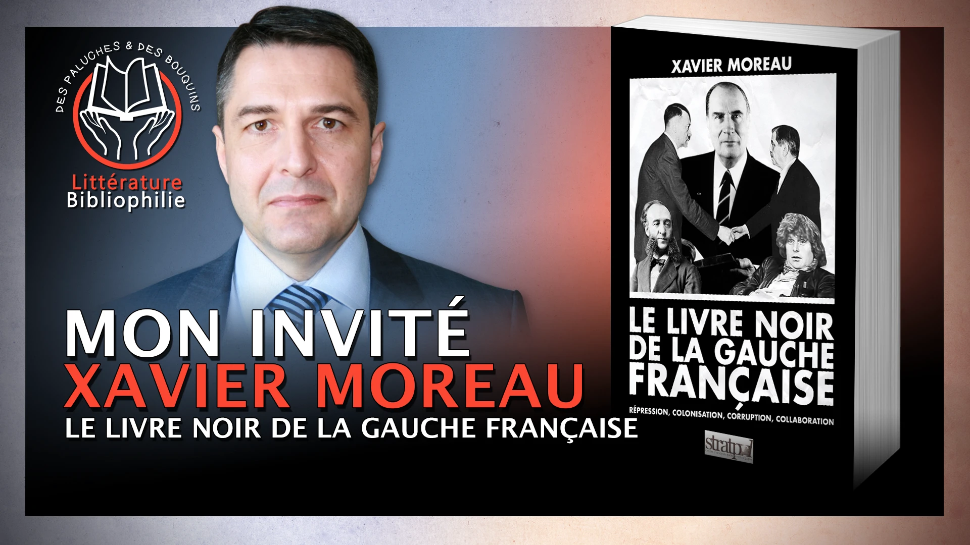 Xavier Moreau – Le livre noir de la gauche française