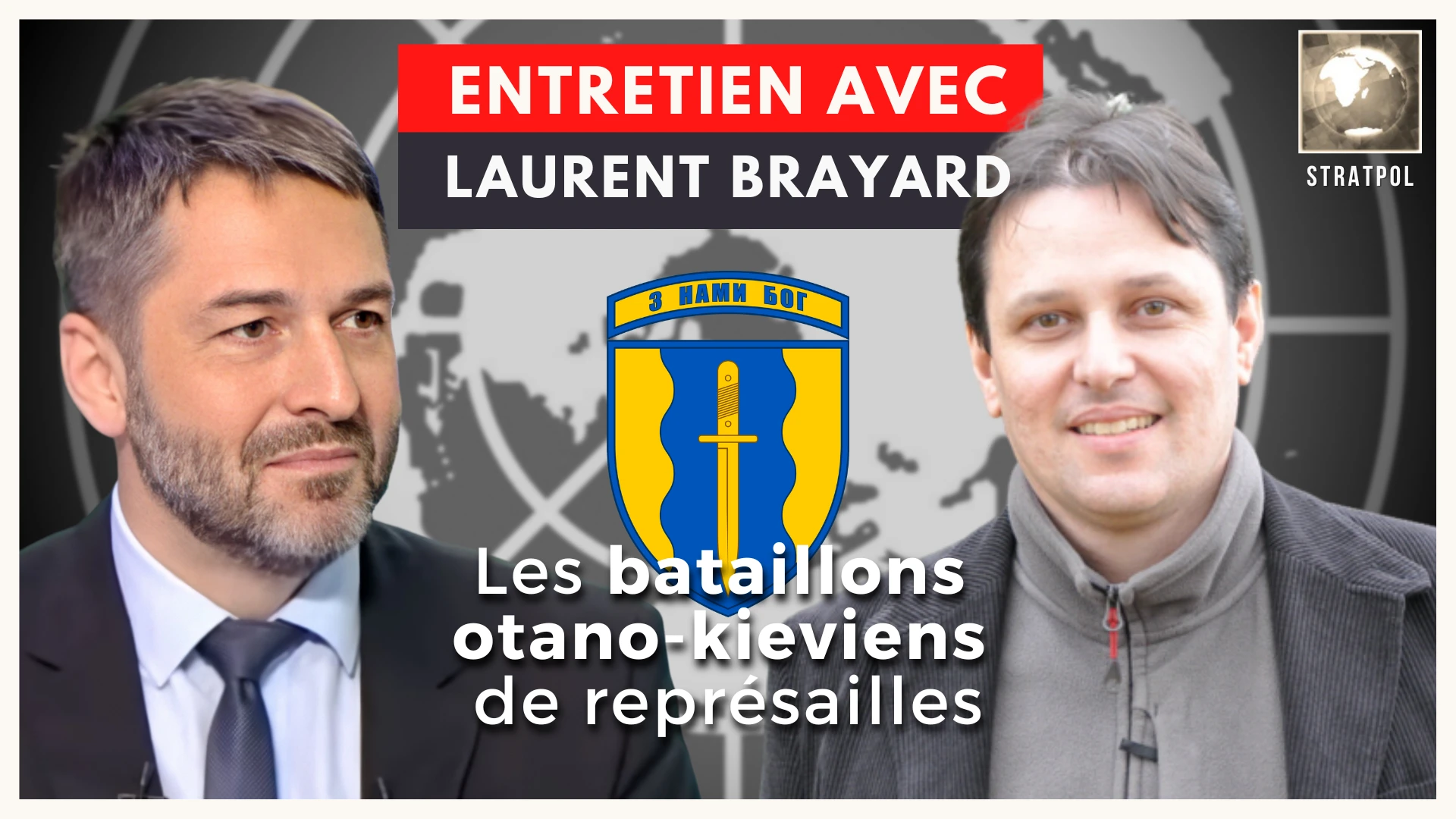Les bataillons de représailles otano-kiéviens, entretien avec Laurent Brayard. 08.05.2023.