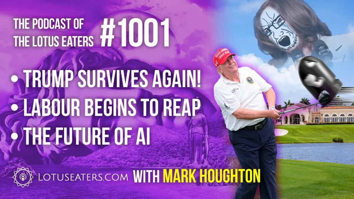 The Podcast of the Lotus Eaters #1001 thumbnail