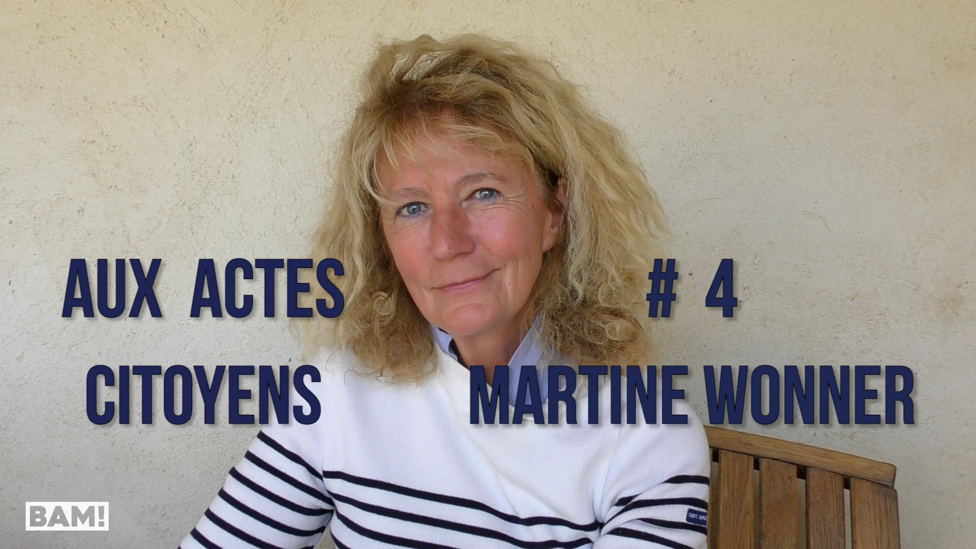 AUX ACTES CITOYENS # 4 MARTINE WONNER