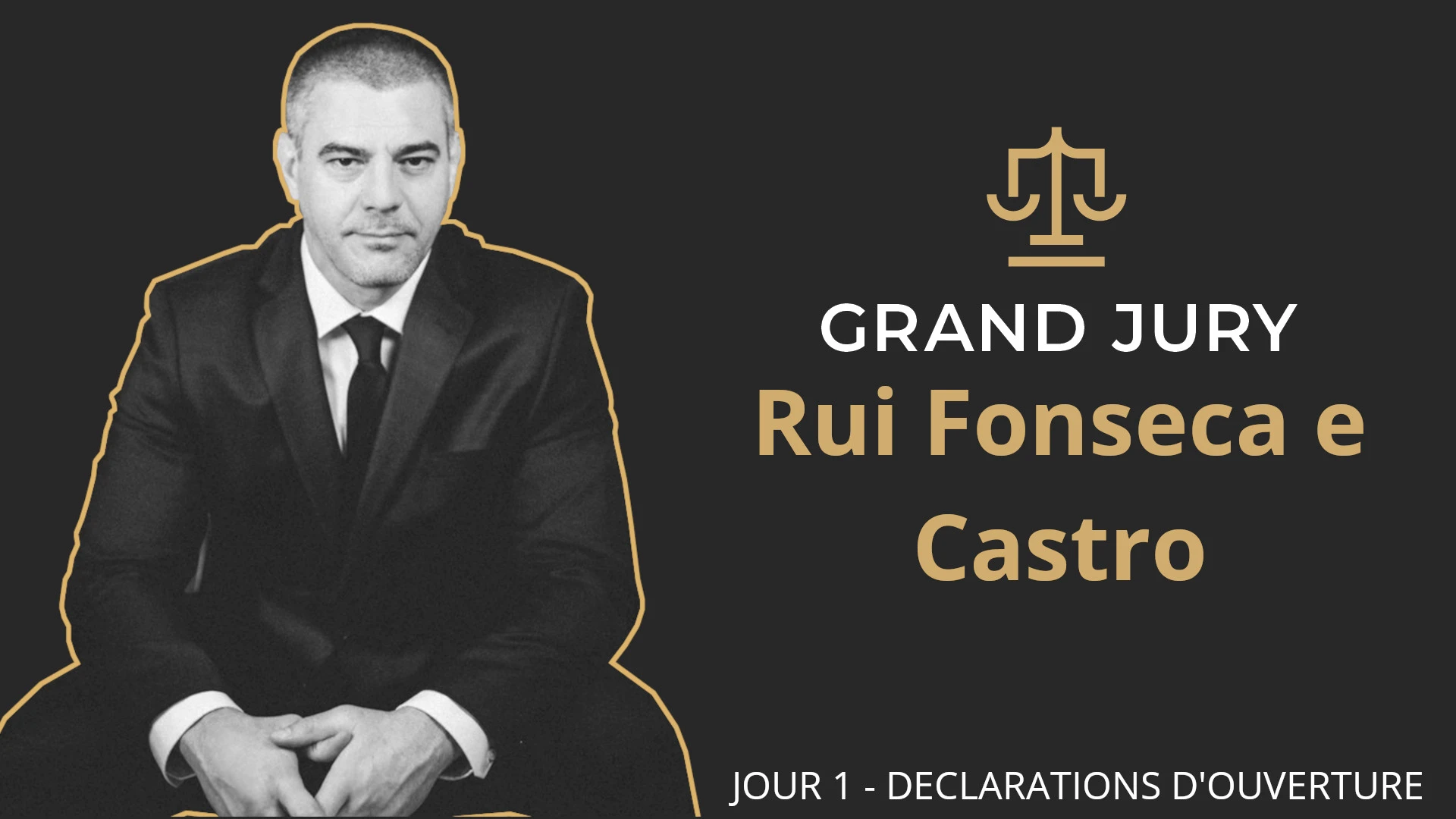 Rui Fonseca e Castro / Jour 1 – Grand Jury