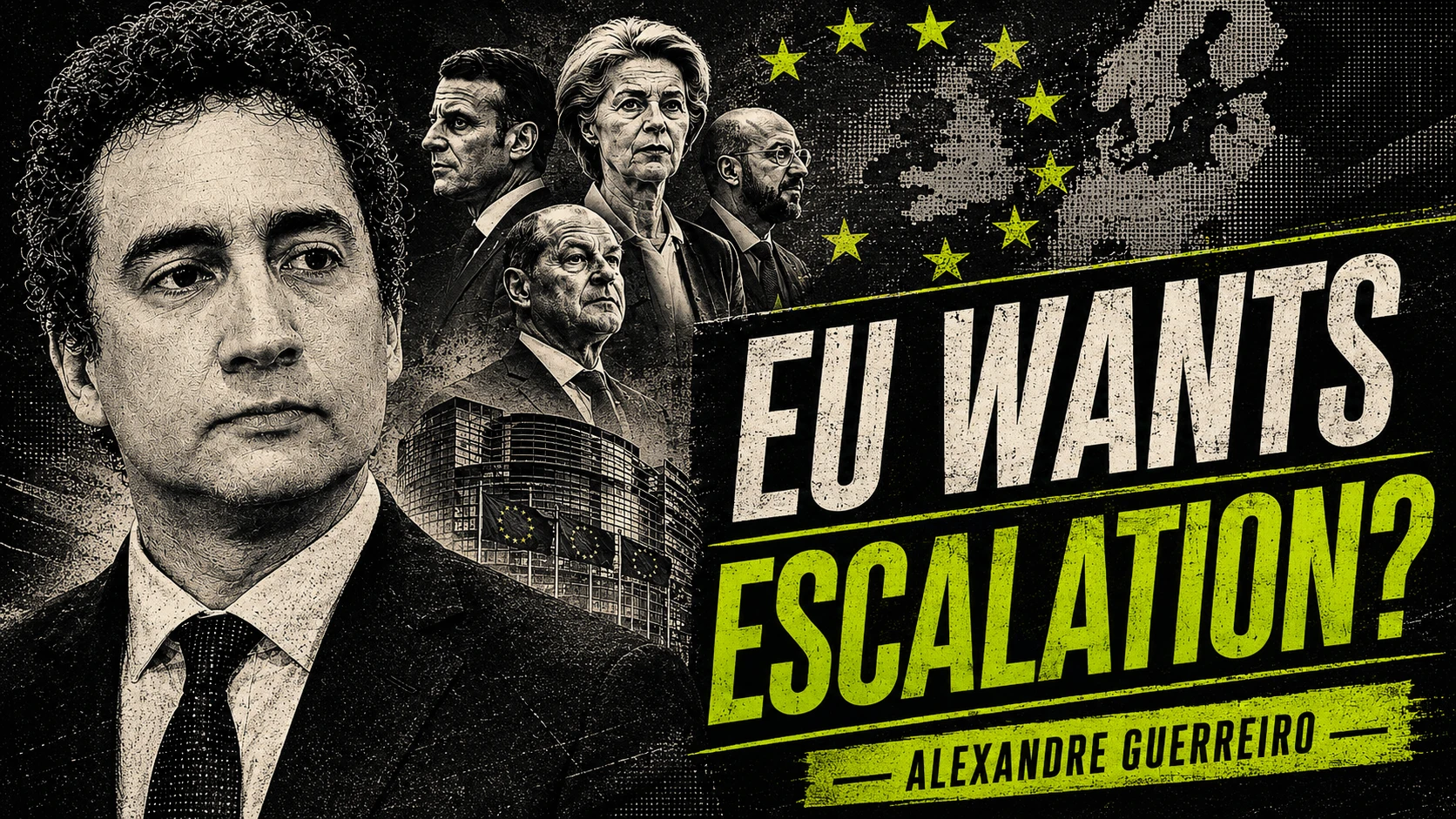 European leaders talk about more escalation, avoid reaching peace — Alexandre Guerreiro episode artwork