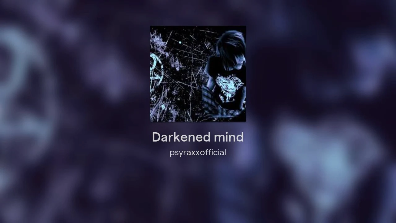 2022-1-18 Darkened mind (Song)