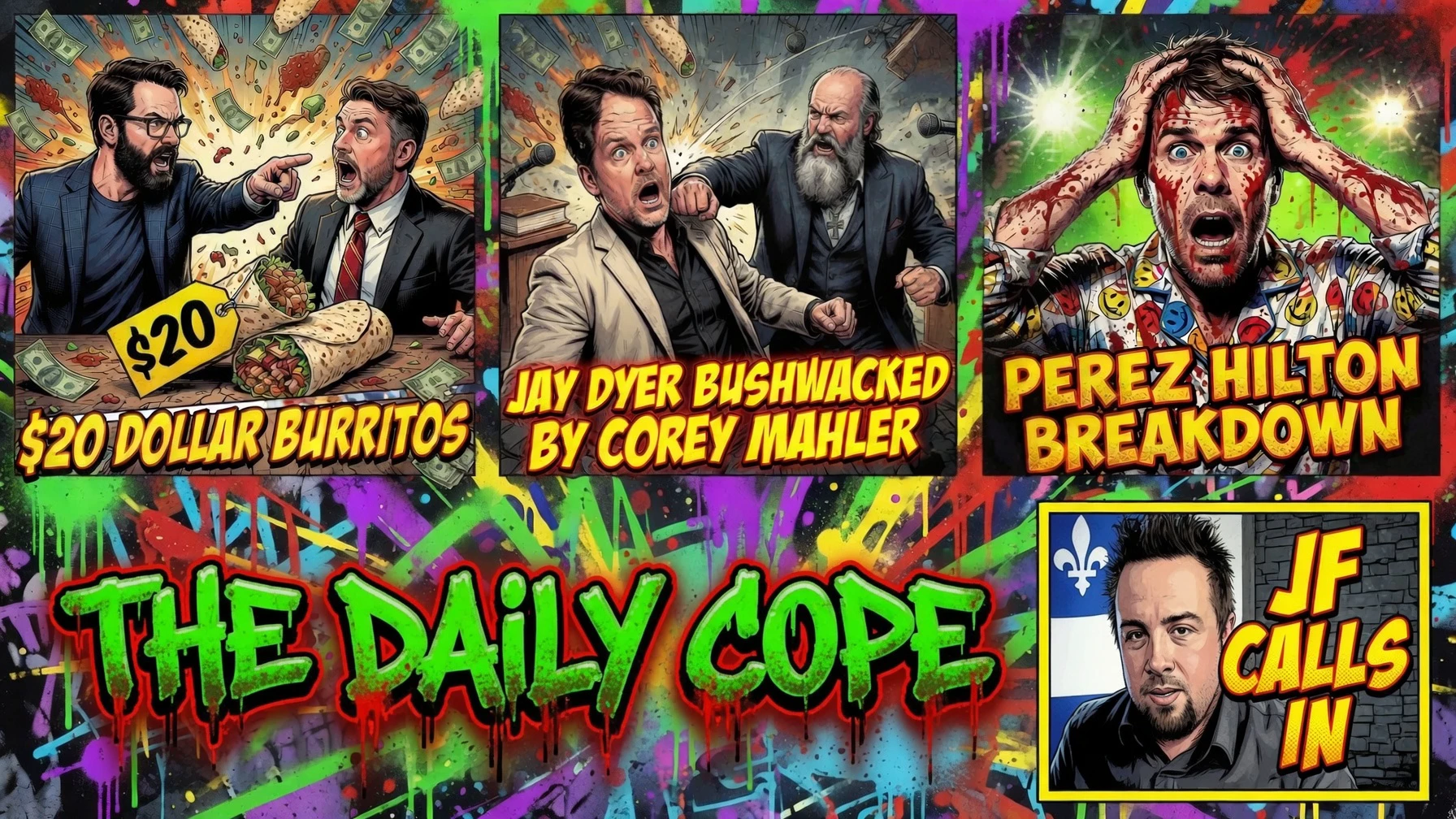 $20 Dollar Burritos, Tucker Manifesto, Perez Hilton, Felz Dies, Dyer BUSHWACKED By Mahler episode artwork