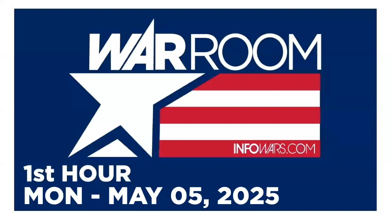 WAR ROOM [1 of 3] Monday 5/5/25 • EVERYTHING TRUMP DOES IS CONTROVERSIAL, News, Reports & Analysis • Infowars