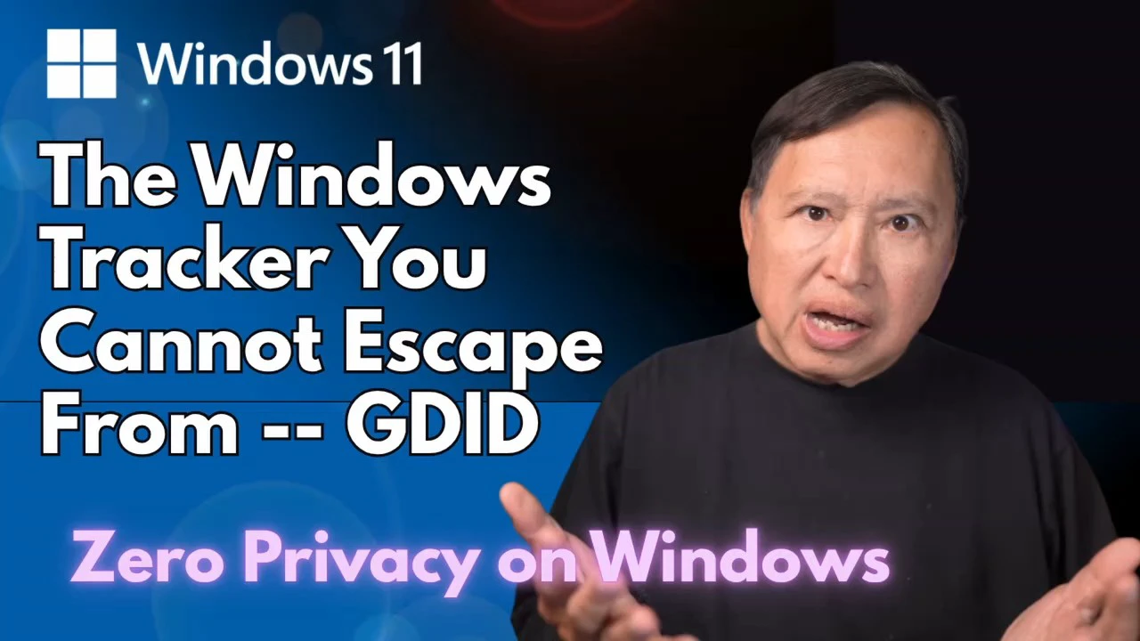GDID - Microsoft’s Secret Windows Tracker That Can’t Be Turned Off
