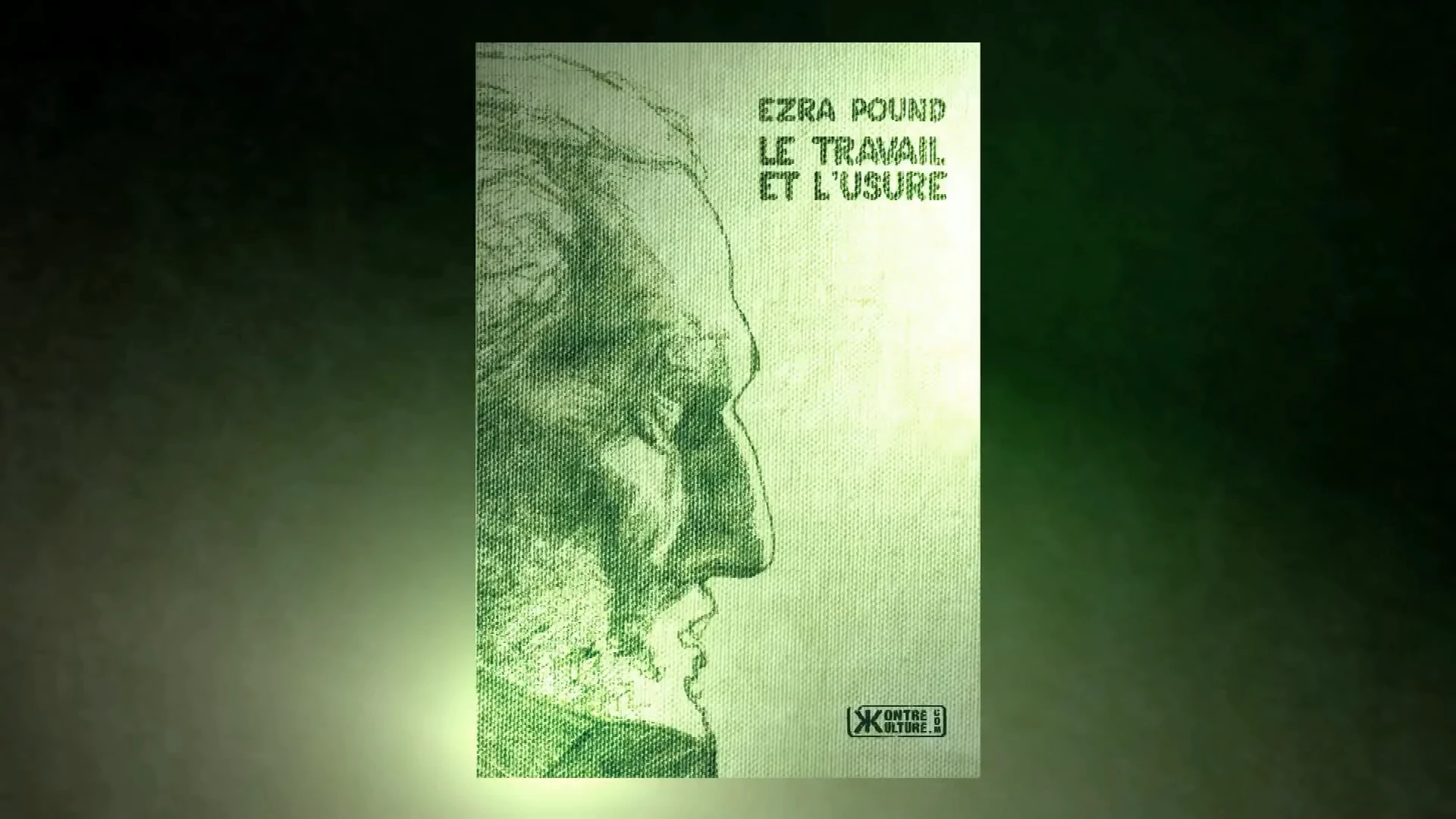 Alain Soral présente : Le travail et l’usure d’Ezra Pound