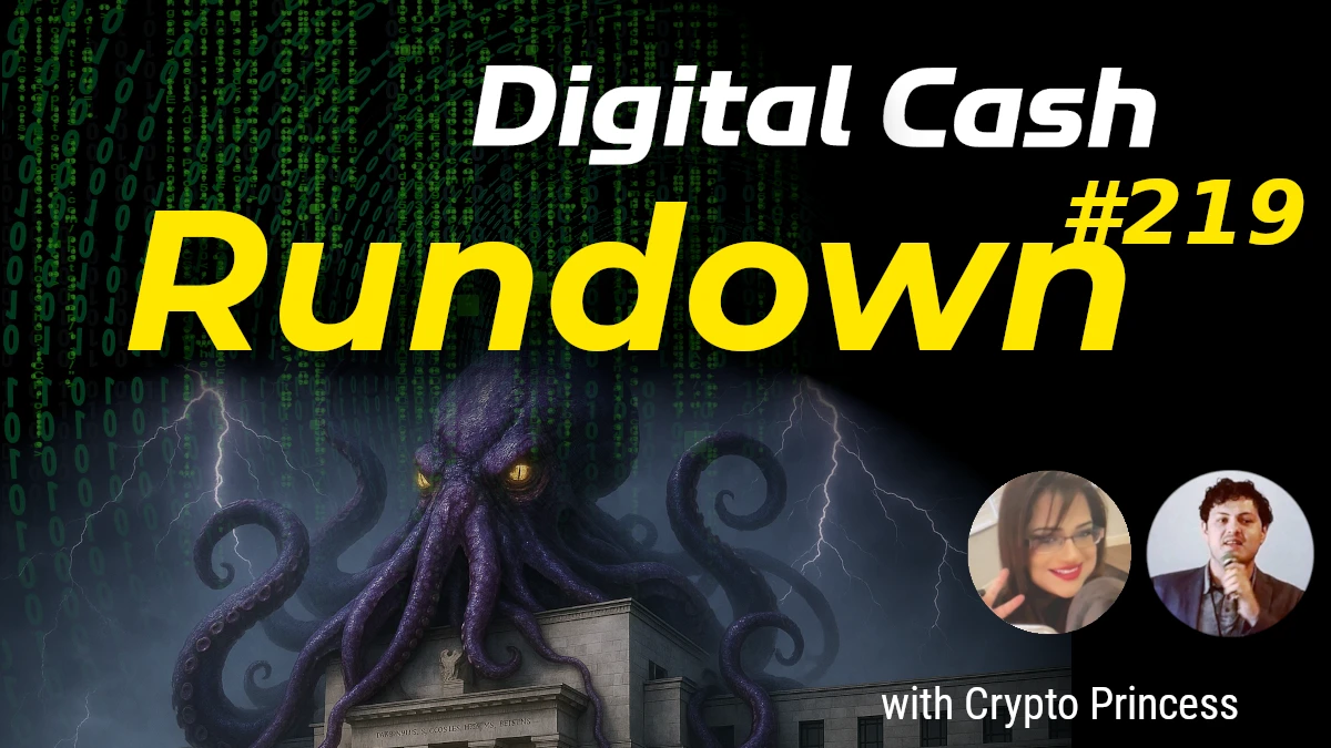 Kraken Partners with the Federal Reserve: Digital Cash Rundown 219 with Crypto Princess