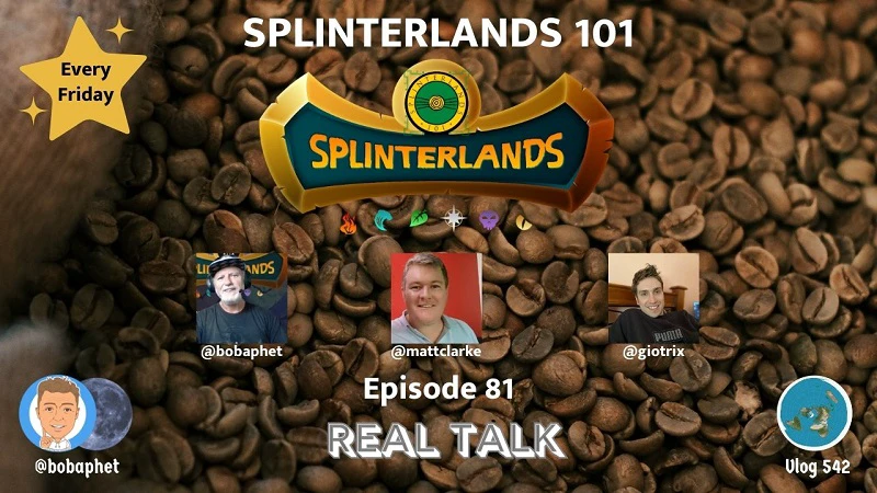 Splinterlands 101 - Ep 81: Real Talk episode artwork