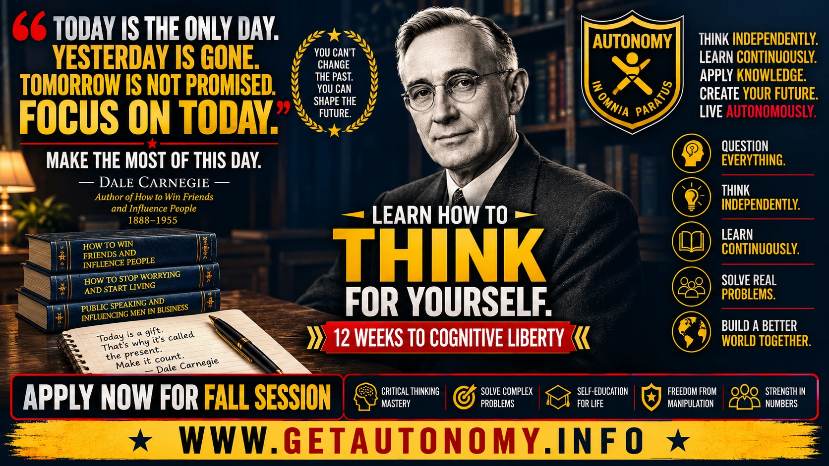 Today Is the Only Day: Dale Carnegie on Focus, Execution, and Freedom | AUTONOMY