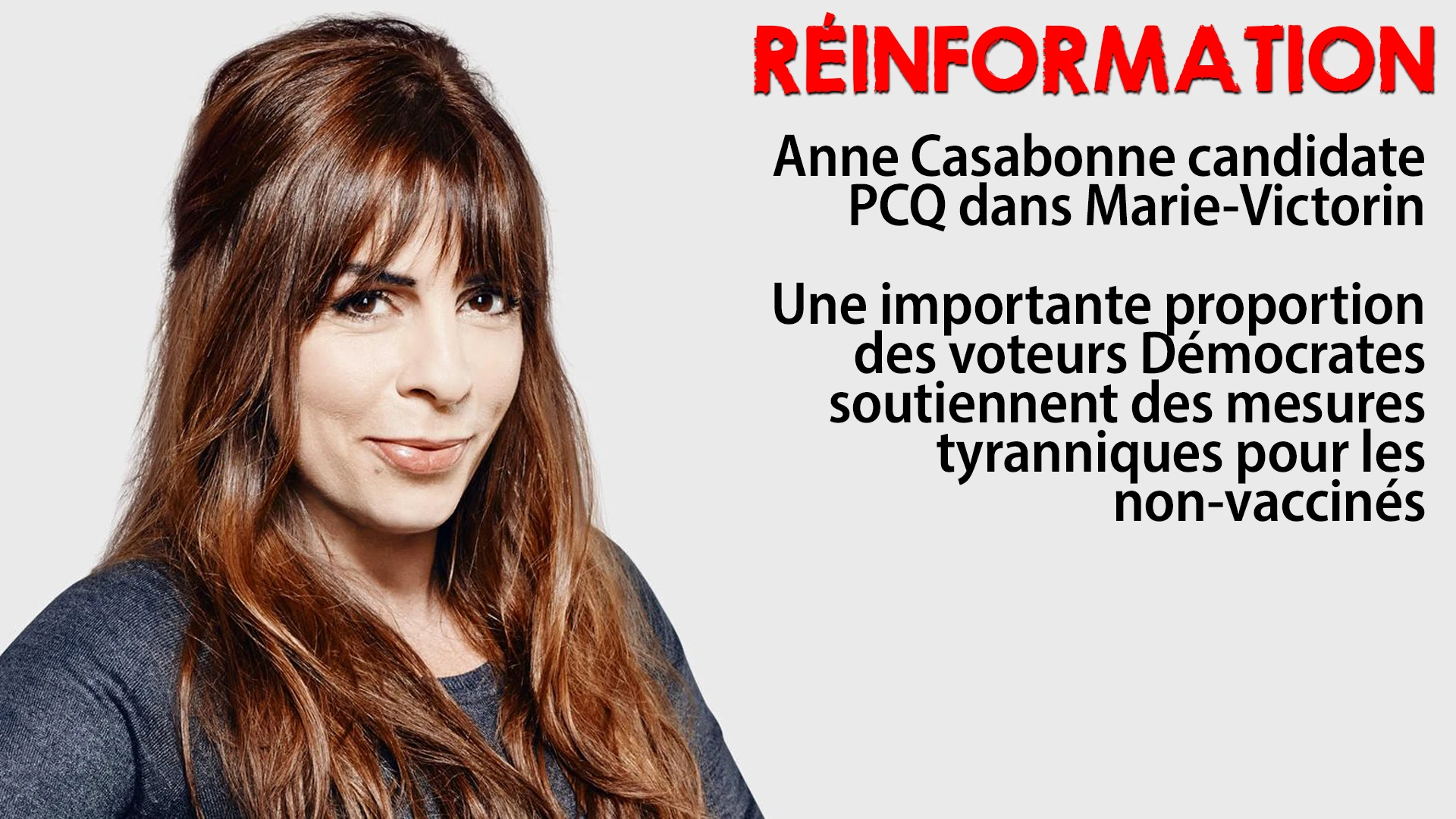 RÉINFORMATION 18/01/2022 – ANNE CASABONNE CANDIDATE PCQ DANS MARIE-VICTORIN