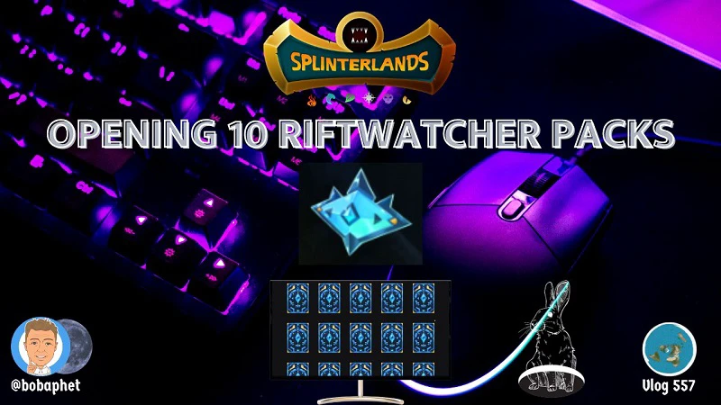 Splinterlands: Opening 10 Riftwatcher Packs episode artwork
