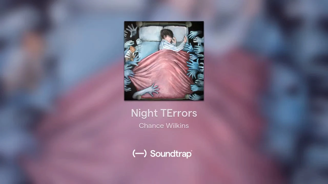 2018-7-13 Night TErrors (Song)