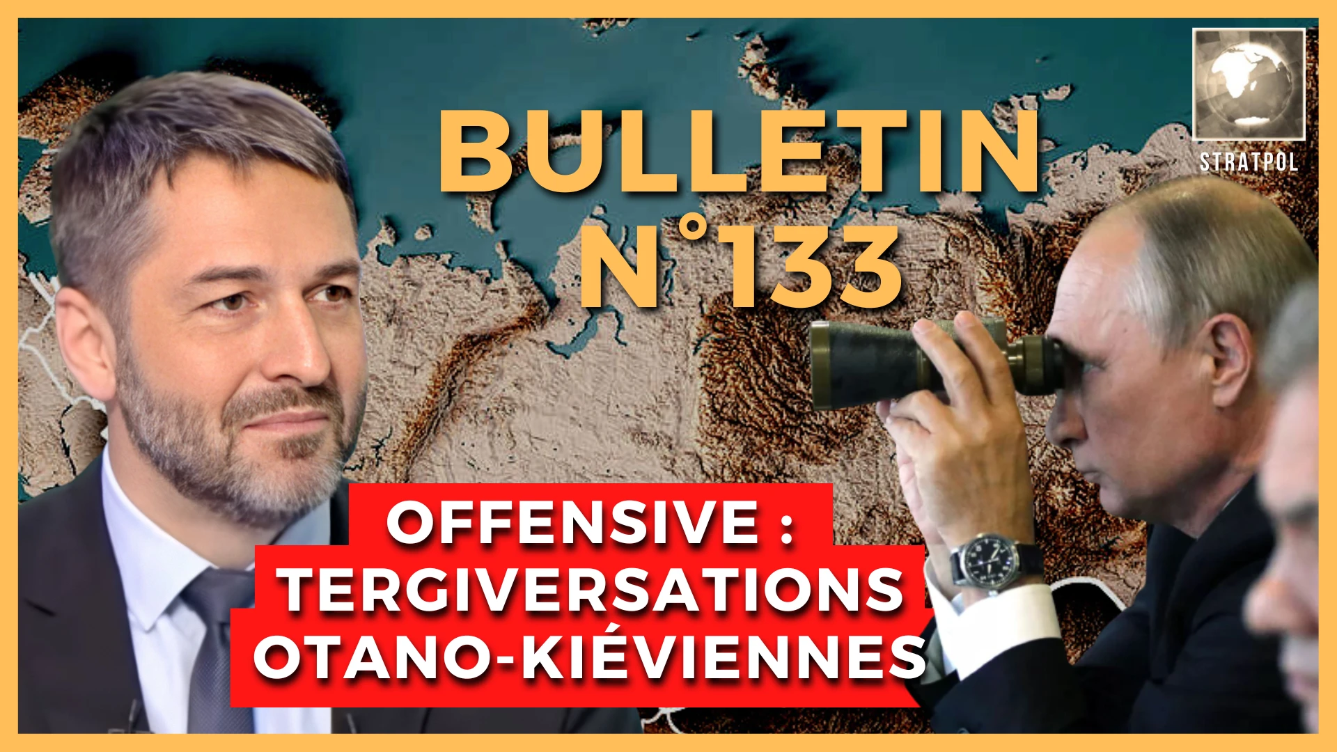 Bulletin N°133. Offensive et tergiversations otano-kiéviennes, armes magiques, Yuan pour tous. 11.05.2023.