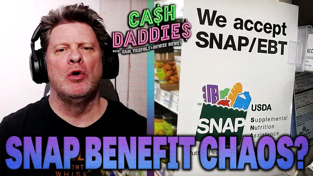 Cash Daddies #242: SNAP Chaos Ahead? + AI Consciousness Goals + Howie's Surgery Update