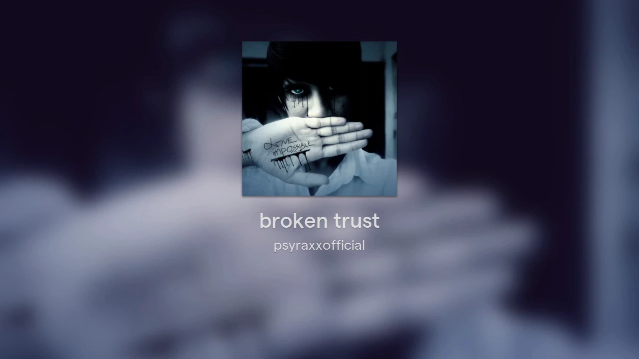 2021-12-19 broken trust (Song)