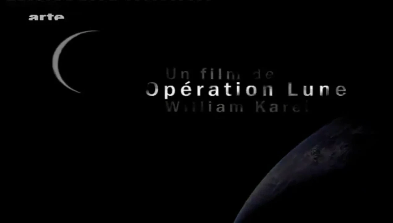 Opération Lune – Dark side of the moon [DOC 2002]