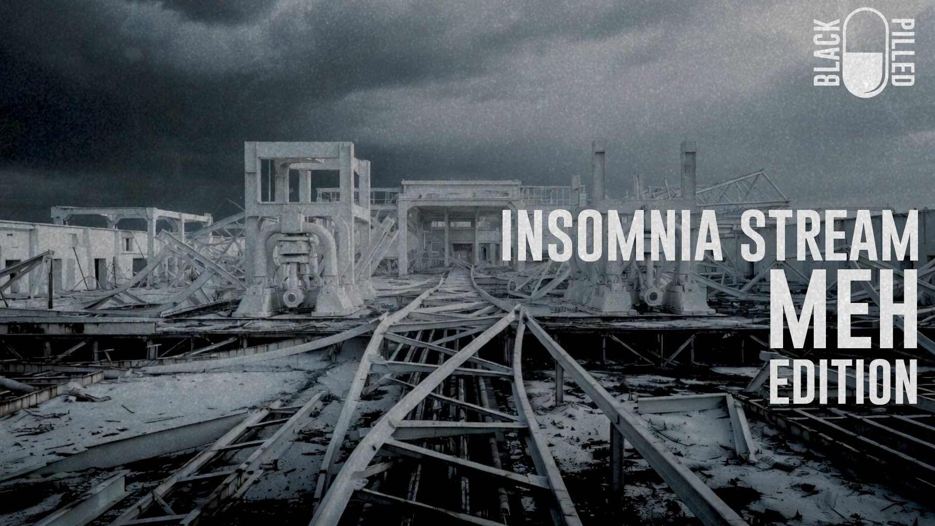 INSOMNIA STREAM: MEH EDITION