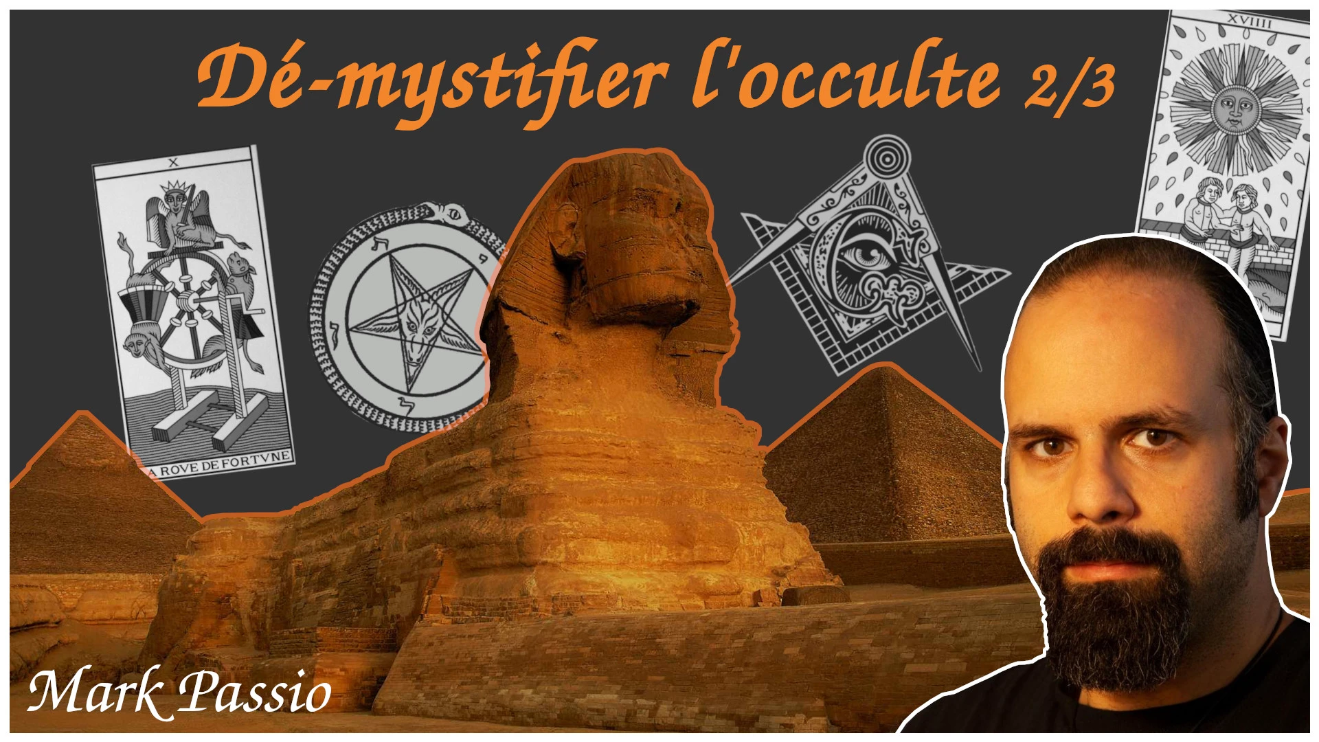 Dé-mystifier l’occulte – Partie 2/3 ~ Mark Passio
