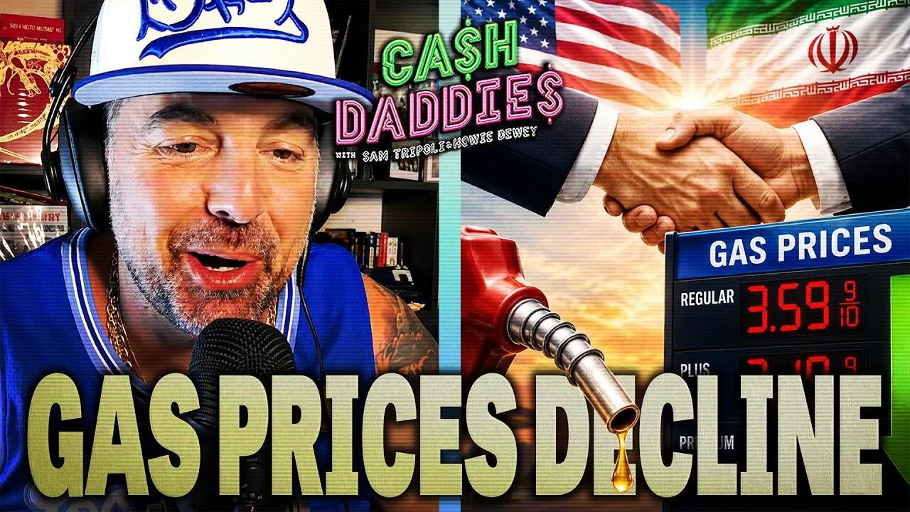 Cash Daddies 272: Why Gas Prices Are Falling (6/22/26)