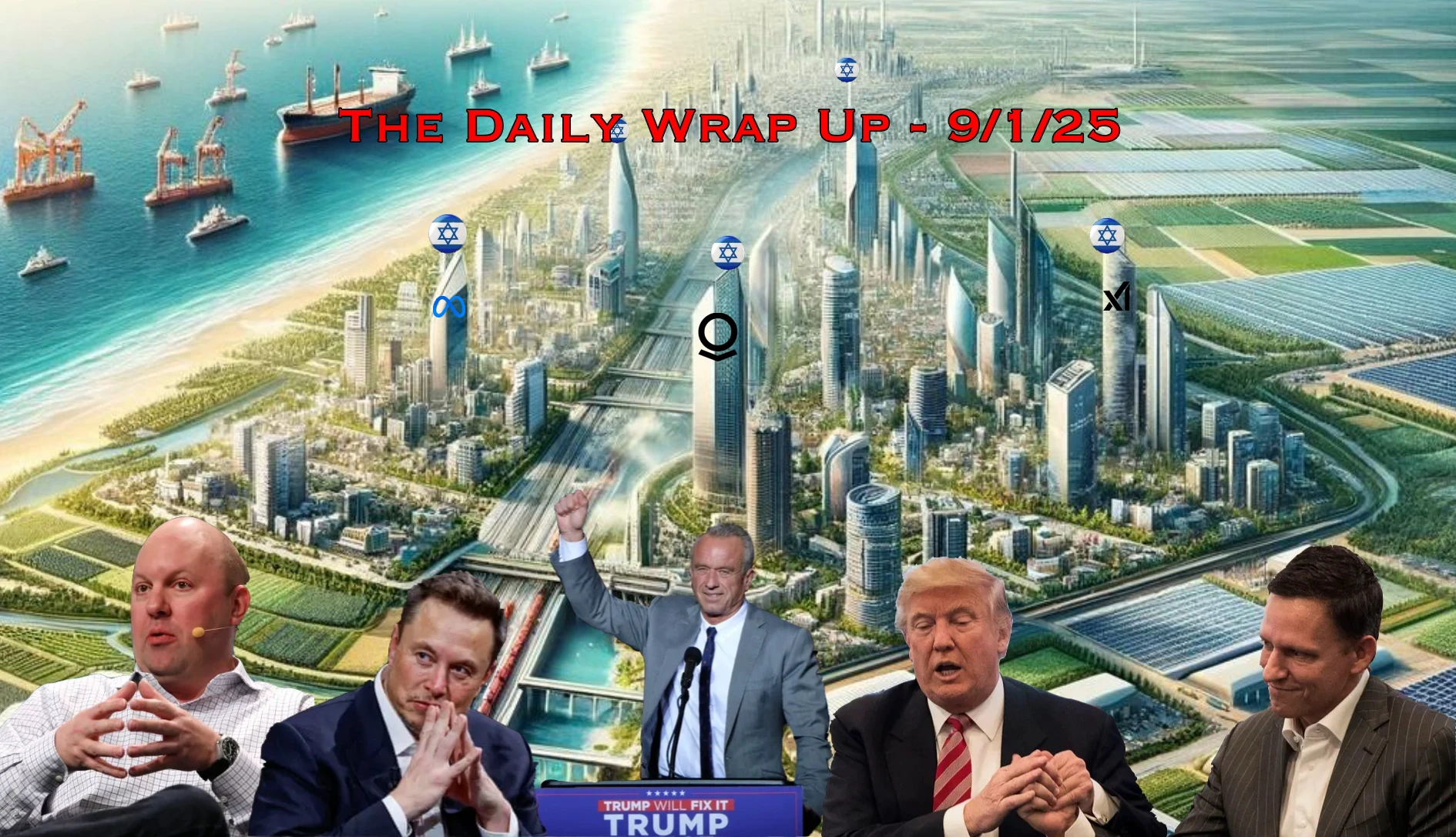 Trump's Warp Speed, CDC’s Jim O’Neill, Transhumanism & Gaza "Freedom Cities" (Technocratic Dystopia)