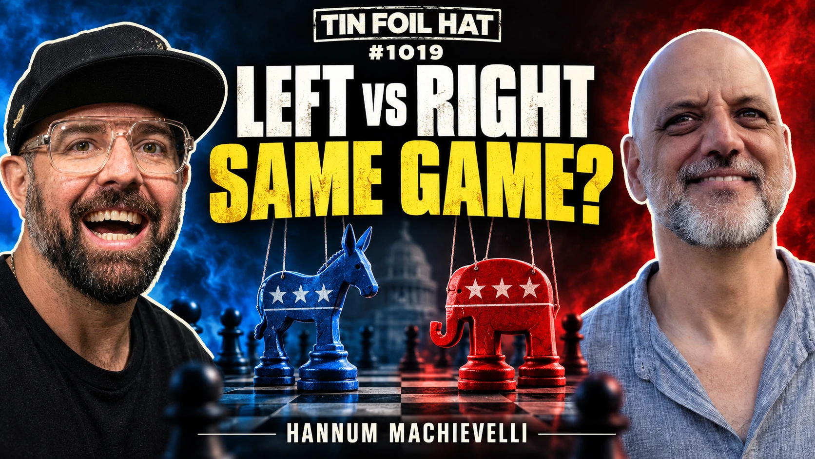 #1019: The Fake Left/Right Paradigm With Hannum Machiavelli