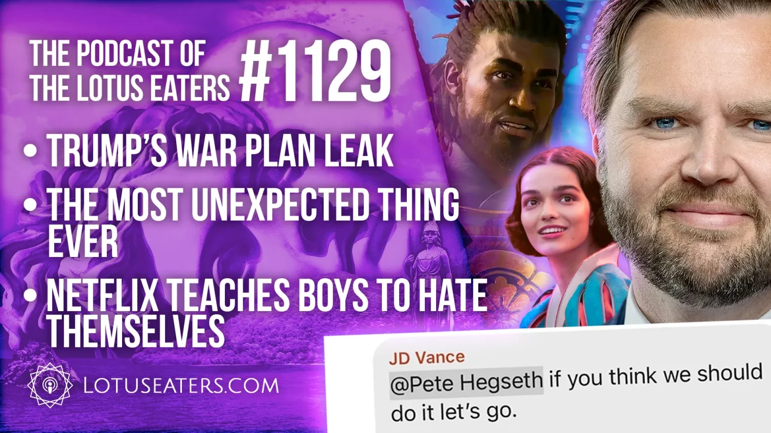The Podcast of the Lotus Eaters #1129 thumbnail