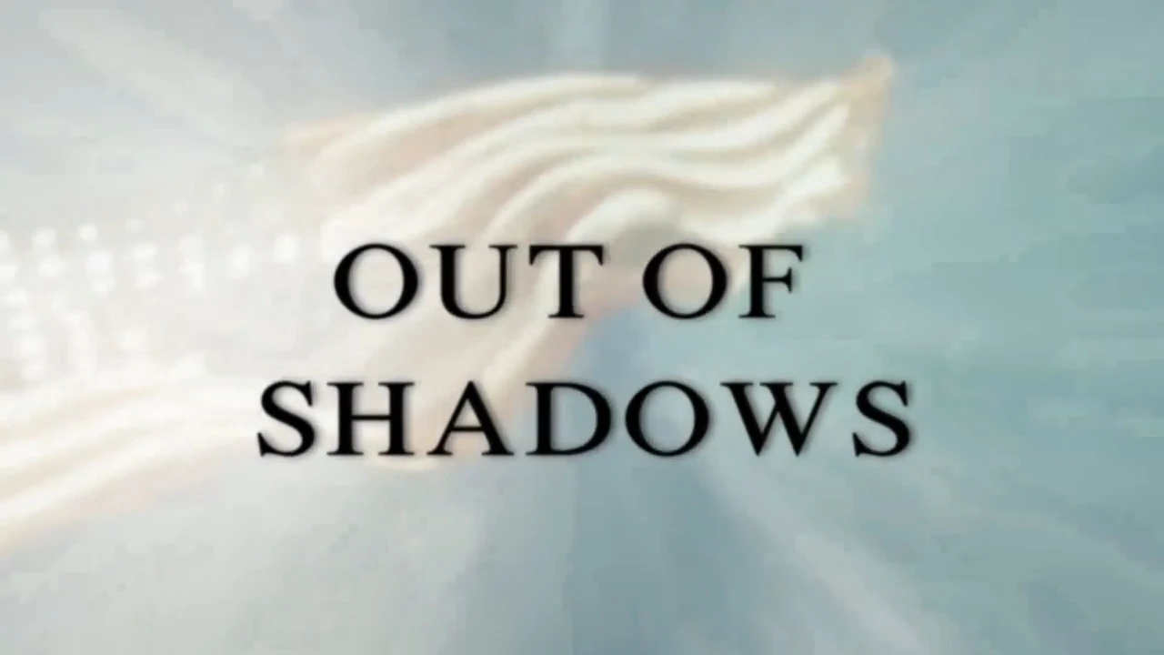 Out Of Shadows – VF [DOC 2020]