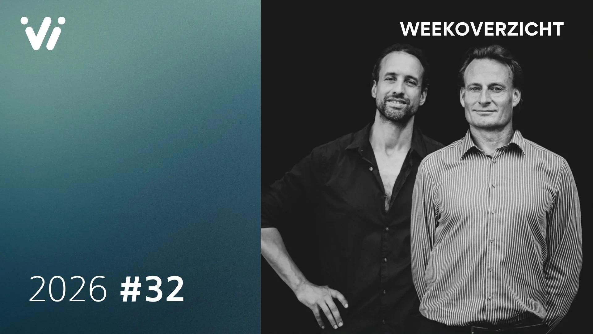 Weekoverzicht #32 2026 - Willem Engel en Jeroen Pols