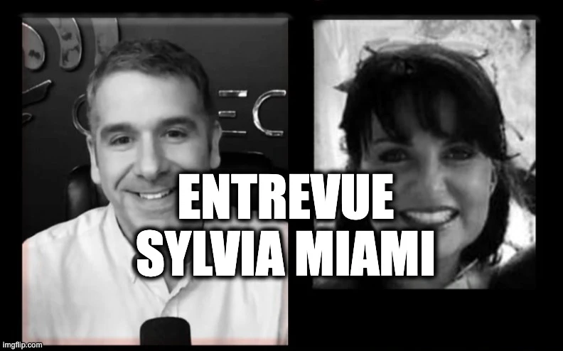 Entrevue Sylvia Miami
