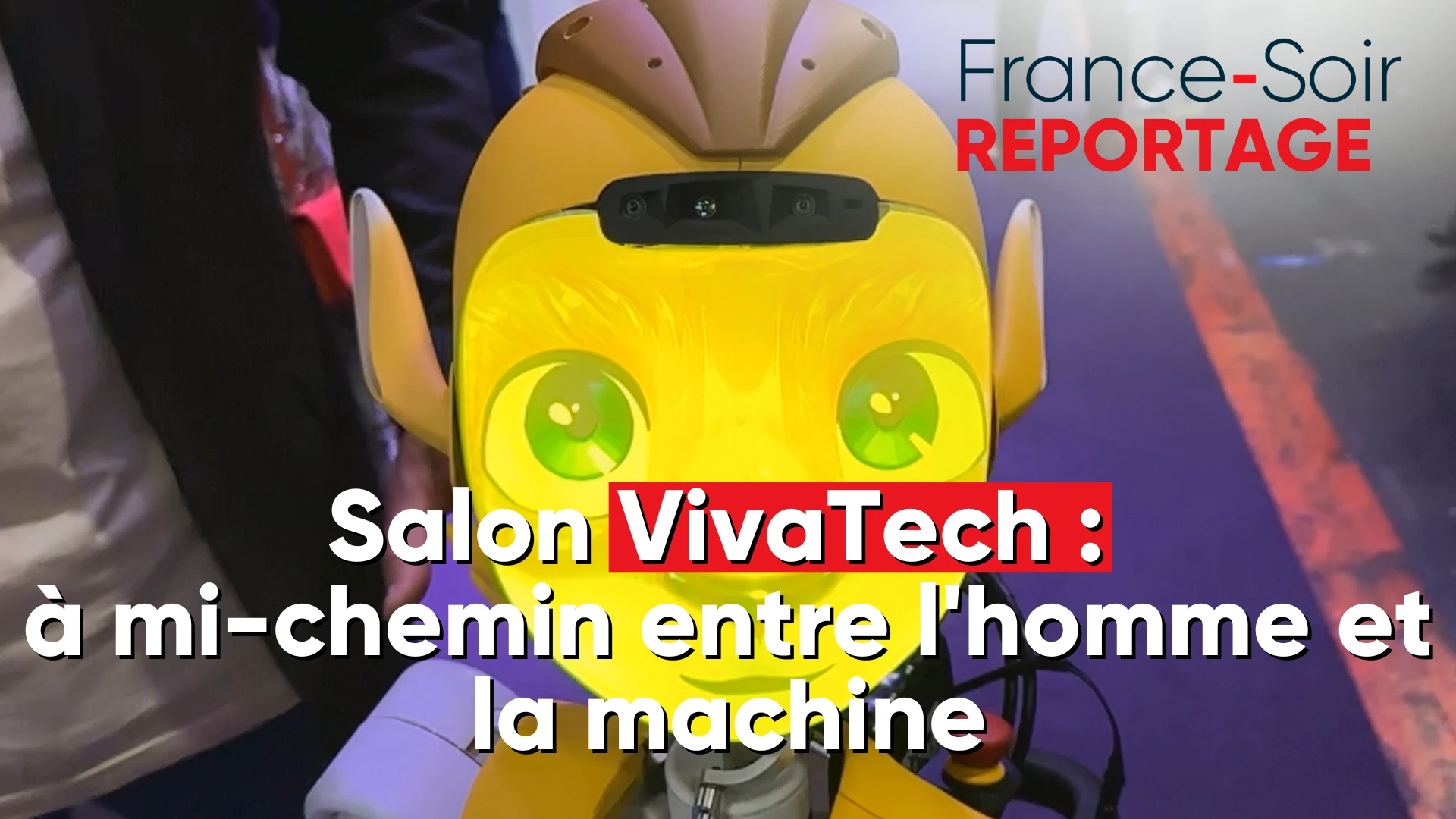 Reportage – Salon VivaTech partie 2 :  à mi-chemin entre l’homme et la machine