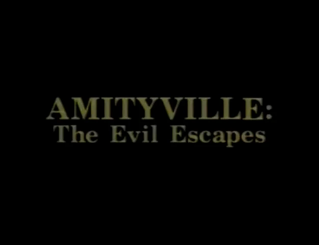 AMITYVILLE 4 – The evil escapes (1989)