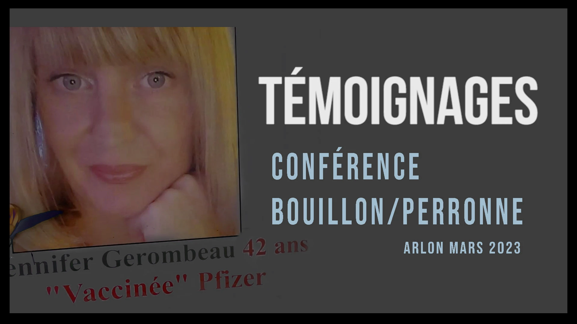 Conférence Bouillon/Perronne – Témoignages