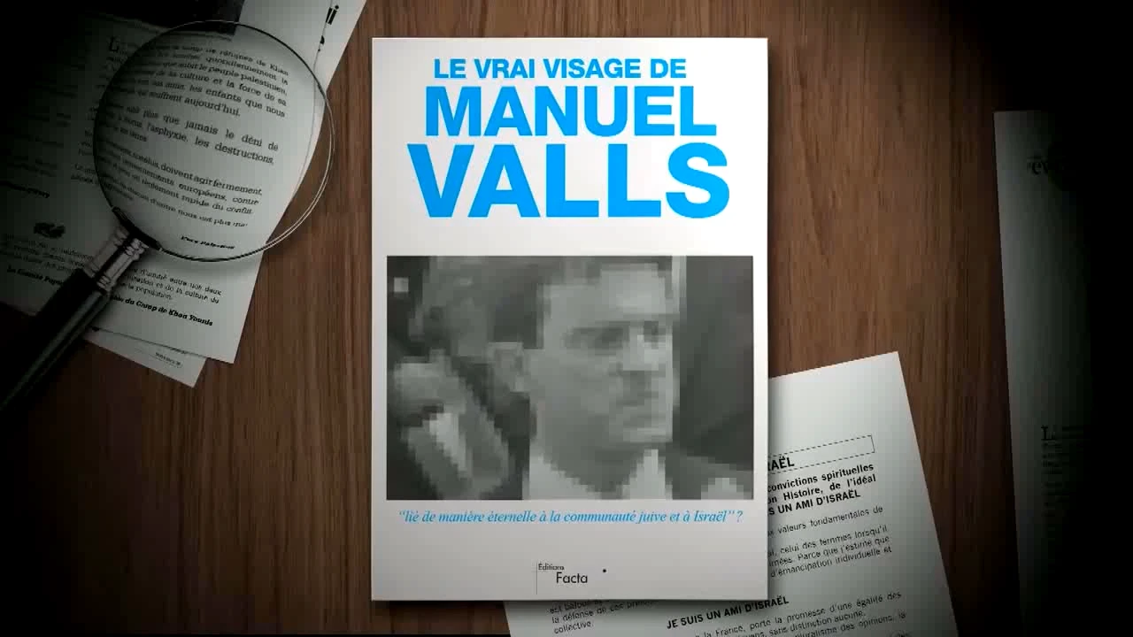 Alain Soral présente : Le vrai visage de Manuel Valls d’Emmanuel Ratier