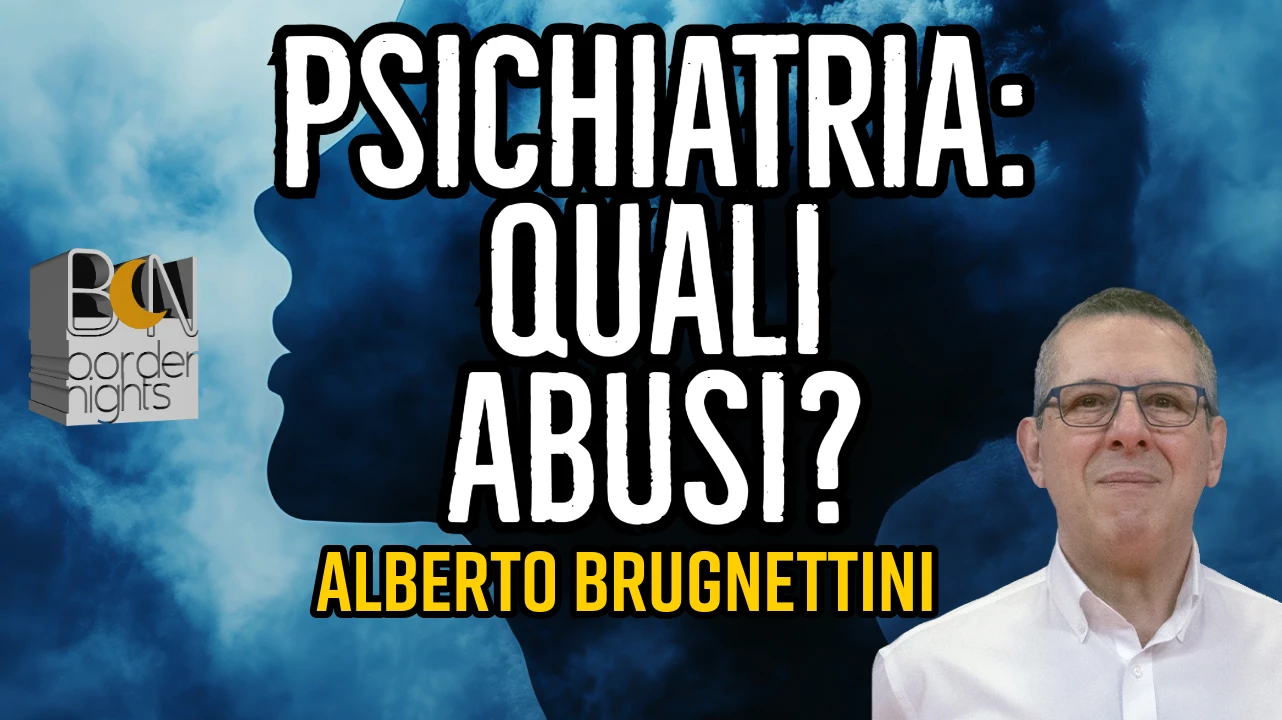 PSICHIATRIA: QUALI ABUSI? - ALBERTO BRUGNETTINI thumbnail