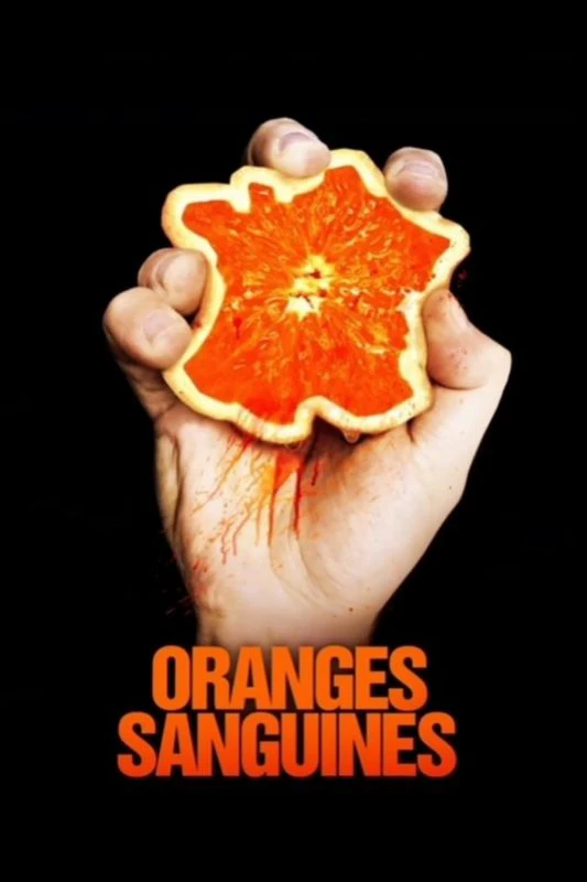 Oranges sanguines – VF [FILM 2021]
