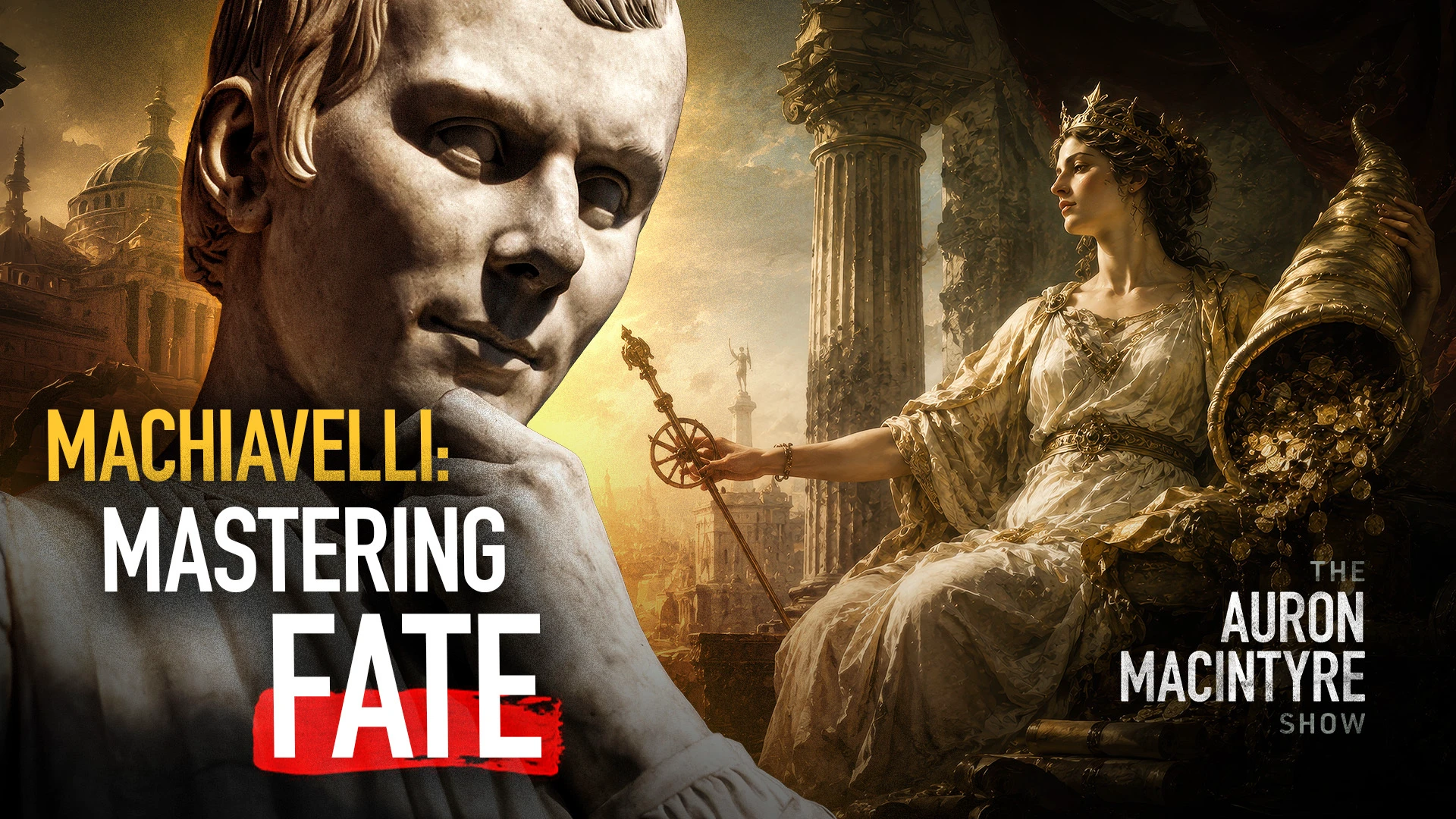 Machiavelli: How to Master Fate | 7/8/26 episode artwork