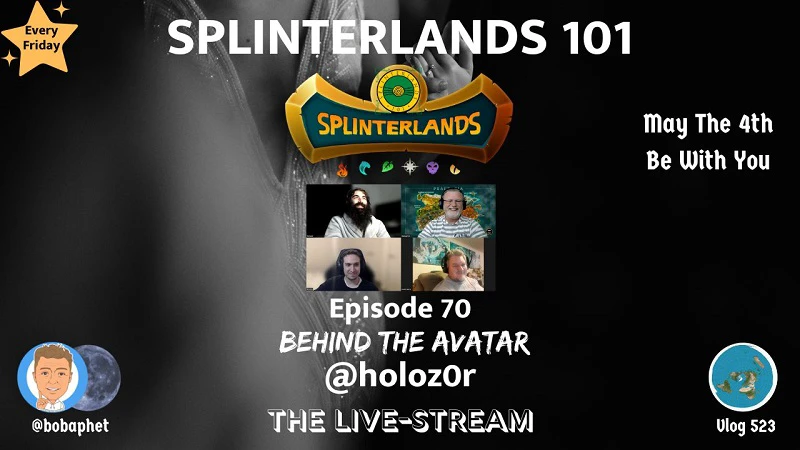 Splinterlands 101 - Ep 70: Behind The Avatar @holoz0r - The LiveStream episode artwork