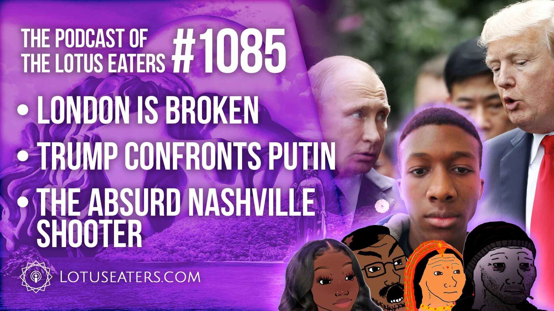The Podcast of the Lotus Eaters #1085 thumbnail