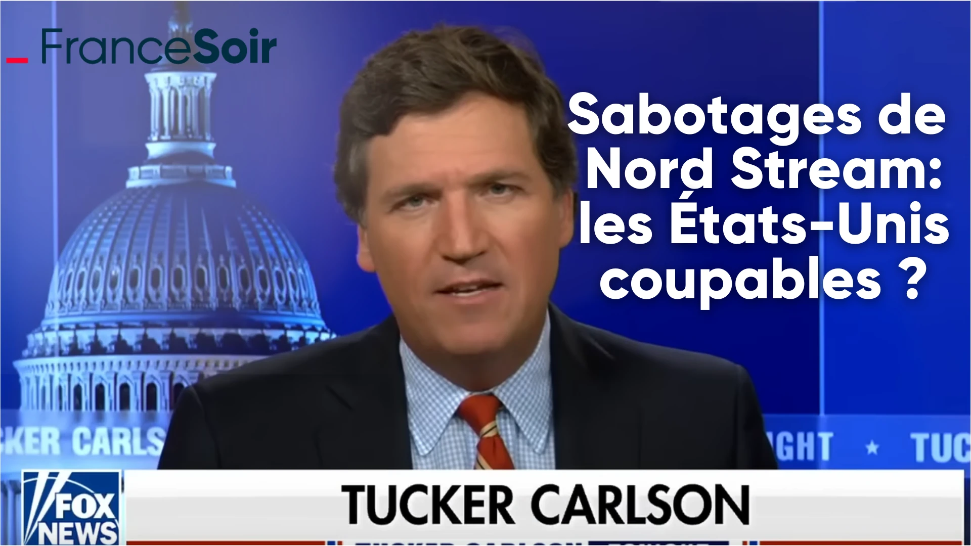 Sabotages de Nord Stream: pour le journaliste de Fox News Tucker Carlson, les États-Unis possiblement coupables