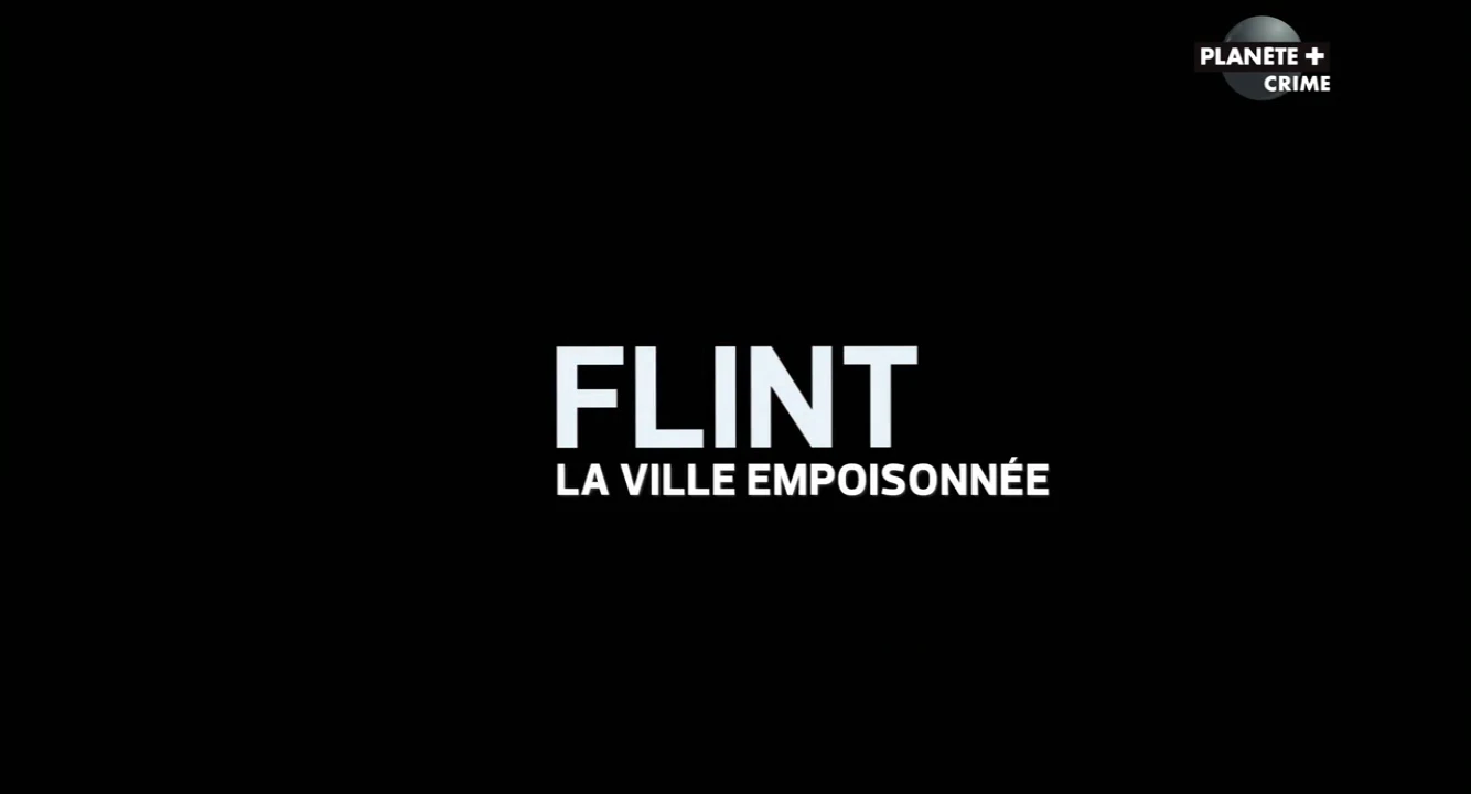 Flint, la ville empoisonnée [DOC 2020]